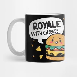 Royale with cheese Mug